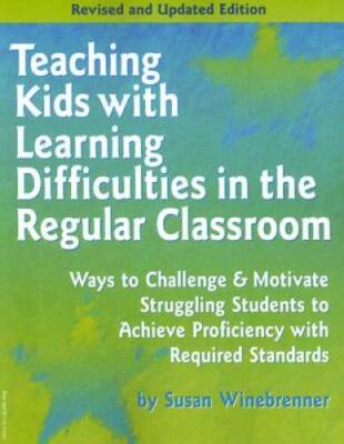 Teaching Kids with Learning Difficulties in the Regular Classroom: Ways t - GOOD