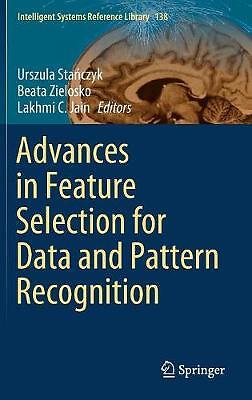 Advances in Feature Selection for Data and Pattern Recognition - 9783319675879