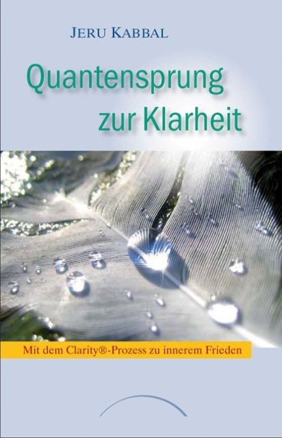 Quantensprung zur Klarheit Jeru Kabbal