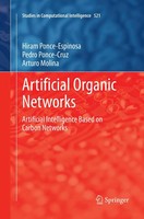 Artificial Organic Networks Artificial Intelligence Based On Carbon Networks Xii