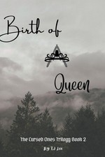 Birth of A Queen by Tj Lee Paperback Book