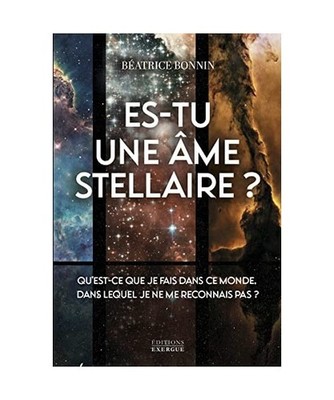 Es-tu une âme stellaire? - Qu'est-ce que je fais dans ce monde, dans lequel je 