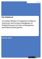 Eike RüDebusch | A German Obama? A Comparison Of African Americans And German...