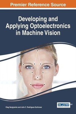 Sergiyenko - Developing and Applying Optoelectronics in Machine Vision - X555z