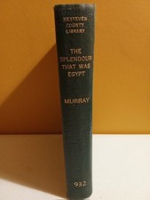 MURRAY, MARGARET ALICE The splendour that was Egypt : a