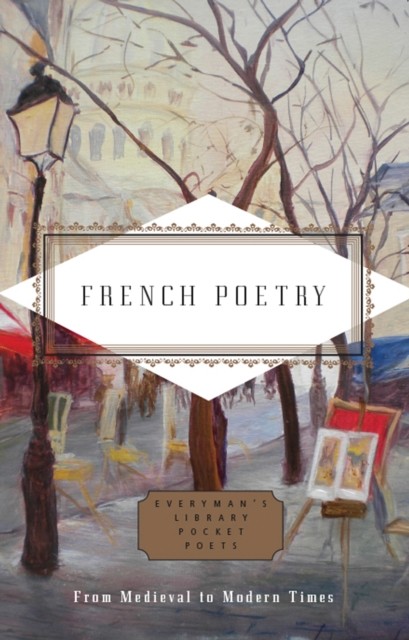 French Poetry From Medieval to Modern Times (Hardback Book)