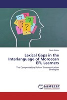 Lexical Gaps In The Interlanguage Of Moroccan EFL Learners Nada Biddou