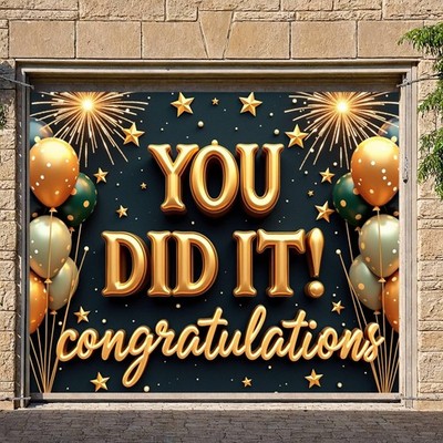 Graduation Garage Door Cover Banner Decorations Backdrop You Did It! Black 