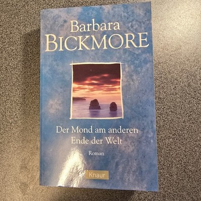 Der Mond am anderen Ende der Welt von Barbara Bickmore (2002 Taschenbuch)
