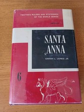 Santa Anna By Oakah L. Jones Jr. 1968 HC/DC signed by author