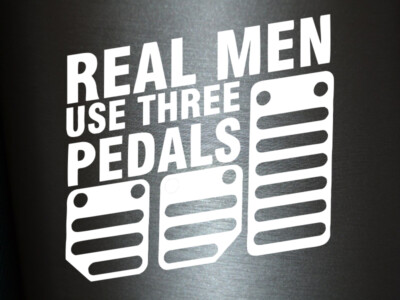 Plott Aufkleber Real Men Use Three Pedals Sticker Shocker Tuning Fun Gag