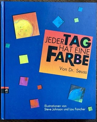 Jeder Tag hat eine Farbe, Dr. Seuss, Bilderbuch