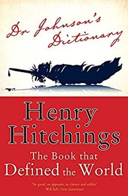Dr Johnsons Wörterbuch: Das Buch, Das Die Welt Definierte Henry H