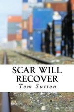 Scar Will Recover by Tom Sutton (English) Paperback Book