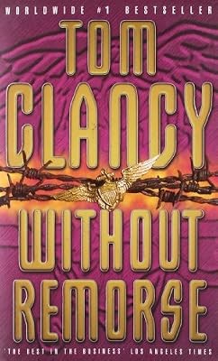 Without Remorse, Clancy, Tom, Used; Good Book