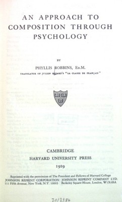 An Approach to Composition Through Psychology. Harvard Studies in Education, Vol