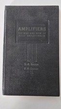 Amplifiers the Why and How of Good Amplification Briggs & Garney 1st Ed 1952