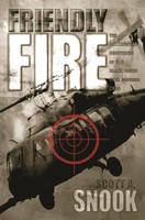 Scott A. Snook | Friendly Fire | Taschenbuch | Englisch (2002)