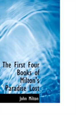 Milton - Die ersten vier Bücher von Miltons verlorenem Paradies - Neuer Taschenbuch - J555z