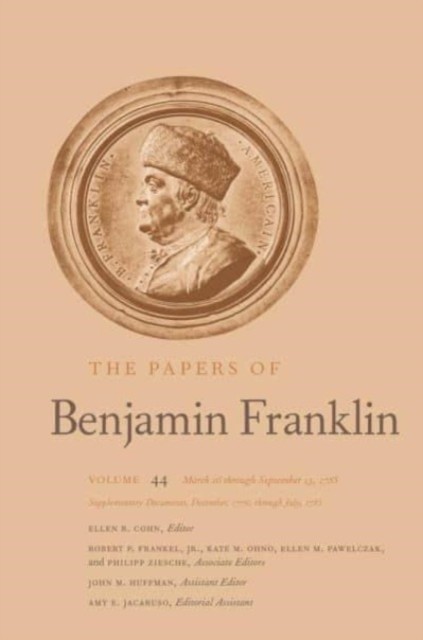 The Papers of Benjamin Franklin by Benjamin Franklin HARDBACK 9780300267952
