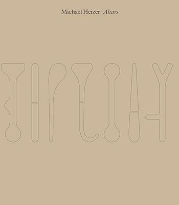 Michael Heizer: Altars by Ruth Fine