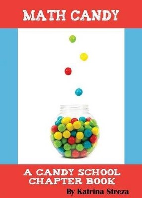 MATH CANDY By Katrina Streza **BRAND NEW**