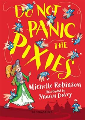 Do Not Panic the Pixies - Robinson Michelle
