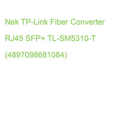 TP-Link Omada Nek SM5310-T Fiber Converter RJ45 SFP+ SM5310-T(UN) (4897098681084
