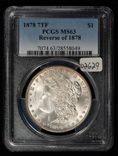 1878 7TF $1 Morgan Dollar - Rev of 78 - VAM-114A Clashed T - PCGS MS 63 - U2629