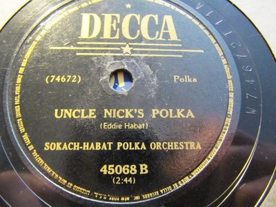POLISH Pete Sokach Eddie Habat POLKA OR Blue Skirt/ Uncle Nick's DECCA 45068
