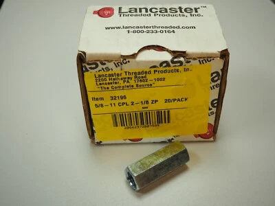 LANCASTER NEW (Box of 20) 5/8-11" Threaded coupler Zinc Plated 2-1/8" OAL Full Thread