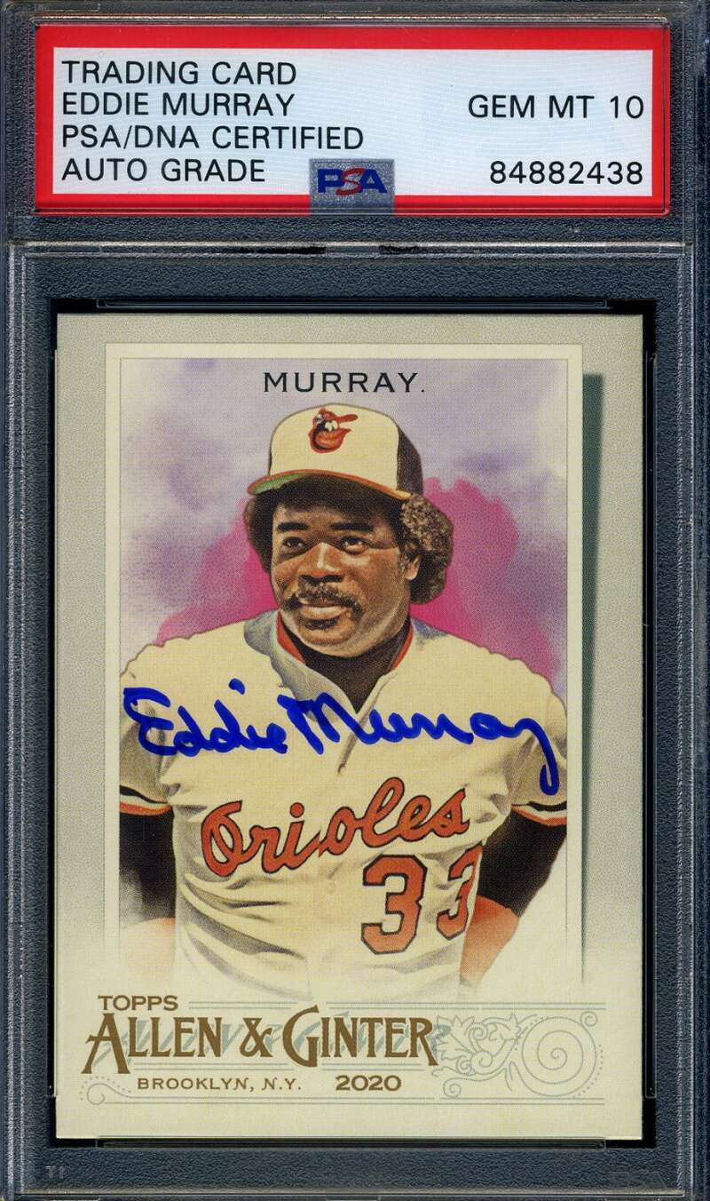 Eddie Murray Gem Mint 10 PSA DNA Signed 2020 Topps Allen & Ginter Autograph