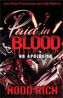 Paid in Blood: No Apologies (Paperback or Softback)