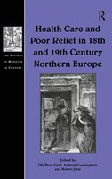 Ole Peter Grell (U. A.) | Health Care And Poor Relief In 18Th And 19Th...