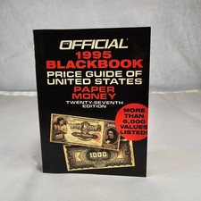 Official 1995 Blackbook Price Guide US Paper Money 27th Edition Collectibles