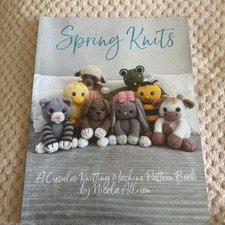 Spring Knits Eine Rundstrickmaschine Schnittmusterbuch von Nicola Allison