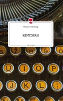 Mohadese Salehbeigi | Kintsugi. Life Is A Story - story.one | Buch | Deutsch