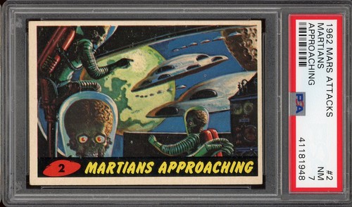1962 Topps Mars Attacks #2 Martians Approaching — PSA 7