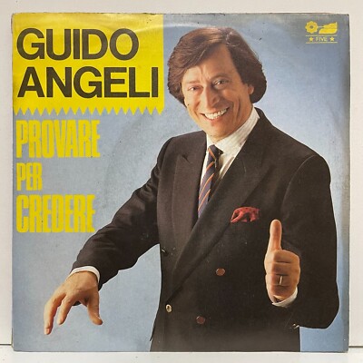 Guido Angeli - Provare Per Credere; vinyl 45RPM 7'' [unplayed]