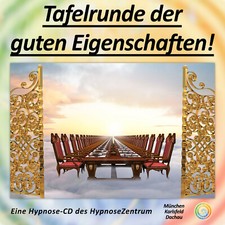 Hypnose CD - Tafelrunde der guten Eigenschaft...