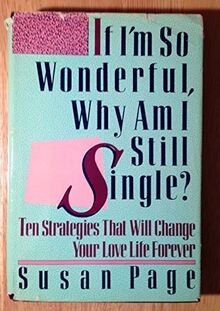 If Im So Wonderful Why am I Still Single? von Page, Susan | Buch | Zustand gut