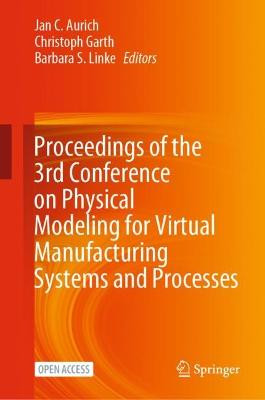 Proceedings of the 3rd Conference on Physical Modeling for Vi... - 9783031357787