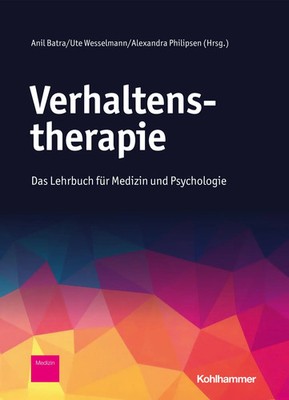 Verhaltenstherapie | Das Lehrbuch für Medizin und Psychologie | Batra (u. a.)