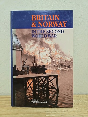 Großbritannien und Norwegen im Zweiten Weltkrieg von Patrick Salmon (1995, Hardcover)