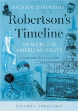 Robertson's Timeline of World & American Firsts: Volume 1 (Paperback or Softback