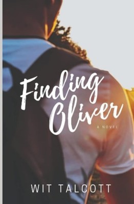 Finding Oliver -  NEW WIT. TALCOTT