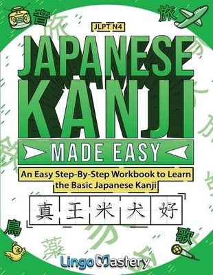 Lingo Mastery Japanese Kanji Made Easy (Paperback) (UK IMPORT)