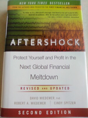 Aftershock Protect Yourself Profit Next Global Financial Meltdown David Wiedemer