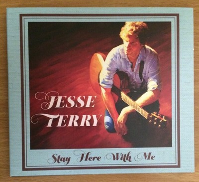 Stay Here With Me [Digipak] by Jesse Terry (CD, 2012)