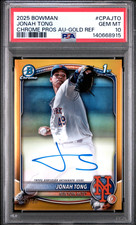 2025 Bowman Chrome Jonah Tong Gold Refractor Auto 33/50 PSA 10 Gem Mint - Mets